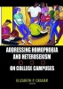 Addressing Homophobia and Heterosexism on College Campuses (Paperback) - Elizabeth Cramer Photo