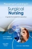 Placement Learning in Surgical Nursing - A Guide for Students in Practice (Paperback, New) - Karen Holland Photo