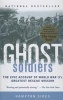 Ghost Soldiers - The Epic Account of World War II's Greatest Rescue Mission (Hardcover) - Hampton Sides Photo