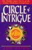 Circle of Intrigue - The Hidden Inner Circle of the Global Illuminati Conspiracy (Paperback, 1st ed.) - Texe Marrs Photo