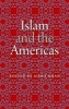 Islam and the Americas (Paperback) - Aisha Khan Photo