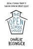 The Open Schoolhouse - Building a Technology Program to Transform Learning and Empower Students (Paperback) - Charlie Reisinger Photo