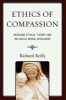 Ethics of Compassion - Bridging Ethical Theory and Religious Moral Discourse (Paperback) - Richard Reilly Photo