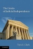 The Limits of Judicial Independence (Paperback) - Tom S Clark Photo