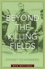 Beyond the Killing Fields - War Writings (Hardcover) - Sydney Schanberg Photo