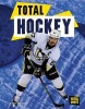 Total Hockey (Hardcover) - Todd Kortemeier Photo