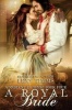 A Royal Bride - Historical Highland Time Travel Romance (Paperback) - Lexy Timms Photo