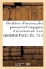 Conditions D'Assurance Des Principales Compagnies D'Assurances Sur La Vie En France (Ed.1913) (French, Paperback) - Sans Auteur Photo