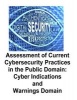 Assessment of Current Cybersecurity Practices in the Public Domain - Cyber Indications and Warnings Domain (Paperback) - Sandia National Laboratories Photo