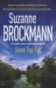 Gone Too Far (Paperback) - Suzanne Brockmann Photo