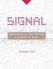 Signal - Understanding What Matters in a World of Noise (Hardcover) - Stephen Few Photo