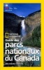  Guide Des Parcs Nationaux Du Canada, Deuxieme Edition (French, Paperback) - National Geographic Photo