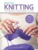 First Time Knitting - Step-by-Step Basics and Easy Projects (Paperback) - Carri Hammett Photo