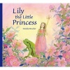 Lily the Little Princess (Hardcover) - Daniela Drescher Photo