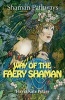 Shaman Pathways - Way of the Faery Shaman - The Book of Spells, Incantations, Meditations & Faery Magic (Paperback) - Flavia Kate Peters Photo