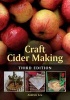 Craft Cider Making (Paperback, 3rd Revised edition) - Andrew Lea Photo