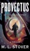 Provectus - Survival of the Fittest, a Thriller (Paperback) - M L Stover Photo