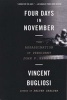 Four Days in November - The Assassination of President John F. Kennedy (Paperback) - Vincent Bugliosi Photo