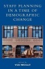 Staff Planning in a Time of Demographic Change (Paperback, New) - Vicki L Whitmell Photo