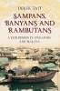 Sampans, Banyans and Rambutans - A Childhood in Singapore and Malaya (Paperback) - Derek Tait Photo