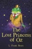 The Lost Princess of Oz (Paperback, 2nd Revised edition) - L Frank Baum Photo