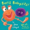 Boris Babysits - Cased Board Book with Puppet (Hardcover) - Sam Lloyd Photo