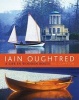 Iain Oughtred - A Life in Wooden Boats (Hardcover) - Nic Compton Photo