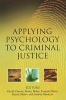 Applying Psychology to Criminal Justice (Hardcover) - David Carson Photo