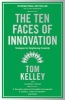 Ten Faces of Innovation - Strategies for Heightening Creativity (Paperback, Main) - Tom Kelley Photo