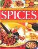 The Complete Cook's Encyclopedia of Spices - An Illustrated Guide to Spices, Spice Blends and Aromatic Ingredients, with 100 Taste-tingling Recipes (Paperback) - Sallie Morris Photo