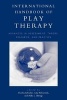 International Handbook of Play Therapy - Advances in Assessment, Theory, Research and Practice (Paperback) - Charles Schaefer Photo