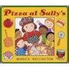 Pizza at Sally's (Hardcover, Library binding) - Monica Wellington Photo