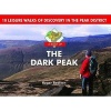 A Boot Up the Dark Peak - 10 Leisure Walks of Discovery (Hardcover) - Roger A Redfern Photo