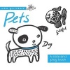 Wee Gallery: Pets - A Slide and Play Book (Board book) - Peter Mueller Photo