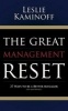 The Great Management Reset - 27 Ways to Be a Better Manager (of Anything) (Paperback) - Leslie Kaminoff Photo