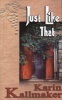 Just Like That (Paperback) - Karin Kallmaker Photo