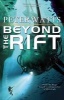 Beyond the Rift (Paperback) - Peter Watts Photo