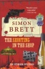 The Shooting in the Shop (Paperback) - Simon Brett Photo