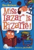 Miss Lazar is Bizarre (Paperback) - Dan Gutman Photo