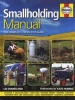 Smallholding Manual - The Complete Step-by-step Guide (Hardcover) - Liz Shankland Photo