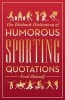 The Biteback Dictionary of Humorous Sporting Quotations (Paperback) - Fred Metcalf Photo