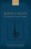 John Calvin as Sixteenth-century Prophet (Hardcover) - Jon Balserak Photo