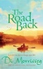 The Road Back (Paperback, Main Market Ed.) - Di Morrissey Photo