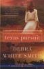 Texas Pursuit - Lone Star Intrigue, Book Two (Paperback) - Debra White Smith Photo