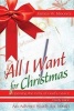 All I Want for Christmas Youth Study - Opening the Gifts of God's Grace (Paperback) - James W Moore Photo