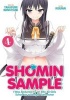 Shomin Sample: I Was Abducted by an Elite All-Girls School as a Sample Commoner, Vol. 4 (Paperback) - Nanatsuki Takafumi Photo