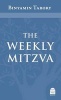 The Weekly Mitzva (Hardcover) - Binyamin Tabory Photo