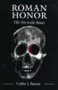 Roman Honor - The Fire in the Bones (Hardcover) - Carlin A Barton Photo