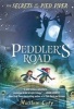 The Secrets of the Pied Piper 1: The Peddler's Road (Paperback) - Matthew Cody Photo