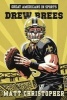 Drew Brees (Hardcover) - Matt Christopher Photo